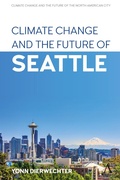 Cover: Climate Change and the Future of Seattle - Anthem Press