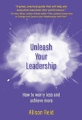 Cover: Unleash Your Leadership - Hummingbird Publishing