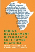 Cover: India's Development Diplomacy & Soft Power in Africa - James Currey