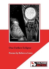Enlarge image Cover: Our Father Eclipse - Culture Matters Co-operative Ltd