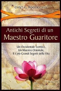 Abbildung von: Antichi Segreti di un Maestro Guaritore - Wisdom of the World Press