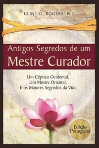 Abbildung von: Antigos Segredos de um Mestre Curador - Wisdom of the World Press