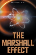 Cover: The Marshall Effect - Rushmore Press LLC