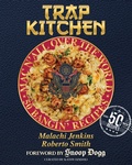 Cover: Trap Kitchen: Mac N' All Over The World: Bangin' Mac N' Cheese Recipes from Around the World - Kingston Imperial