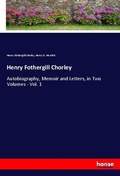 Cover: Henry Fothergill Chorley - Hansebooks