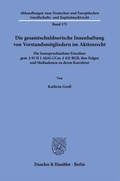 Abbildung von: Die gesamtschuldnerische Innenhaftung von Vorstandsmitgliedern im Aktienrecht. - Duncker & Humblot