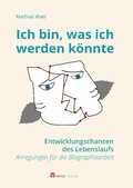 Cover: Ich bin, was ich werden k&ouml;nnte - Info 3
