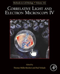 Enlarge image Cover: Correlative Light and Electron Microscopy IV - Academic Press