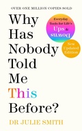 Cover: Why Has Nobody Told Me This Before? - Michael Joseph Ltd