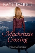 Cover: Mackenzie Crossing - Kaye Dobbie