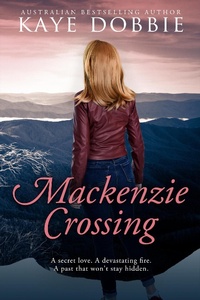Enlarge image Cover: Mackenzie Crossing - Kaye Dobbie