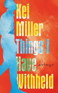 Enlarge image Cover: Things I Have Withheld - Grove Press