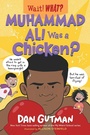 Cover: Muhammad Ali Was a Chicken? - Norton Children's Books