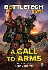 Enlarge image Cover: BattleTech Legends: A Call to Arms - Catalyst Game Labs