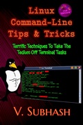 Cover: Linux Command-Line Tips & Tricks - V. Subhash