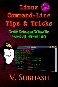 Enlarge image Cover: Linux Command-Line Tips & Tricks - V. Subhash