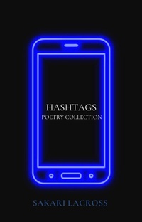 Enlarge image Cover: Hashtags - Sakari Lacross