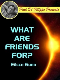 Enlarge image Cover: What Are Friends For? - Wildside Press