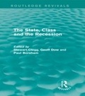 Cover: The State, Class and the Recession (Routledge Revivals) - Routledge