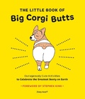 Cover: The Little Book of Big Corgi Butts - Abrams Image