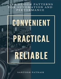 Abbildung von: Java Design Patterns for Automation and Performance : Convenient Practical Reliable - Lulu.com