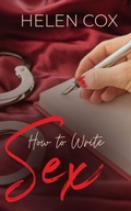 Cover: How to Write Sex ((Advice to Authors)) - (Advice to Authors)