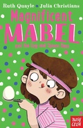 Cover: Magnificent Mabel and the Egg and Spoon Race - Nosy Crow Ltd