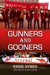 Abbildung von: Gunners And Gooners - Edwin Symes
