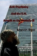 Cover: Anti-Psychiatry and the UN Assault on the Mentally Ill - BRIDGEROSS COMMUNICATIONS