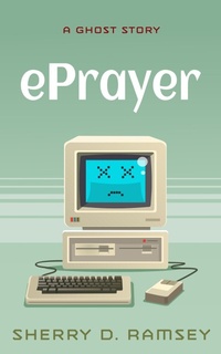 Enlarge image Cover: ePrayer - Sherry D. Ramsey
