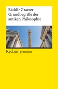 Cover: Grundbegriffe der antiken Philosophie - Reclam