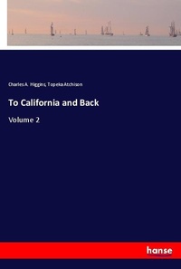 Enlarge image Cover: To California and Back - Hansebooks