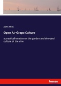 Cover: Open Air Grape Culture - Hansebooks