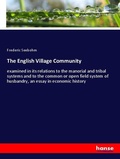 Cover: The English Village Community - Hansebooks
