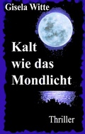 Cover: Kalt wie das Mondlicht - tredition