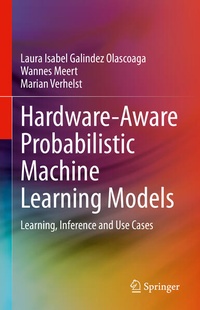 Enlarge image Cover: Hardware-Aware Probabilistic Machine Learning Models - Springer