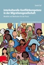 Cover: Interkulturelle Konfliktkompetenz in der Migrationsgesellschaft - Vandenhoeck & Ruprecht