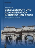 Cover: Gesellschaft und Administration im R&ouml;mischen Reich - De Gruyter