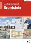 Cover: L&ouml;sungen Lernfeld Bautechnik Grundstufe - Verlag Handwerk und Technik
