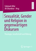 Cover: Sexualit&auml;t, Gender und Religion in gegenw&auml;rtigen Diskursen - Springer VS