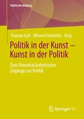 Cover: Politik in der Kunst - Kunst in der Politik - Springer VS