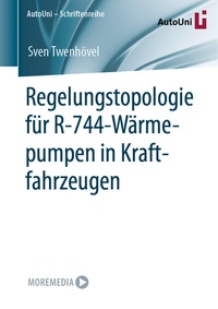 Abbildung von: Regelungstopologie für R-744-Wärmepumpen in Kraftfahrzeugen - Springer Vieweg