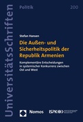 Cover: Die Au&szlig;en- und Sicherheitspolitik der Republik Armenien - Nomos