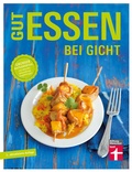 Cover: Gut essen bei Gicht - Stiftung Warentest