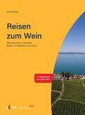 Cover: Tourism NOW: Reisen zum Wein - UVK Verlag