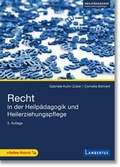 Cover: Recht in der Heilp&auml;dagogik und Heilerziehungspflege - Lambertus