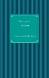 Enlarge image Cover: Abschied - BoD - Books on Demand