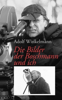 Abbildung von: Die Bilder, der Boschmann und ich - Henselowsky u. Boschmann