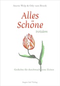 Cover: Alles Sch&ouml;ne, trotzdem - Augen Auf Verlag