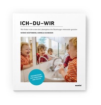 Abbildung von: Ich-Du-Wir - Was mit Kindern